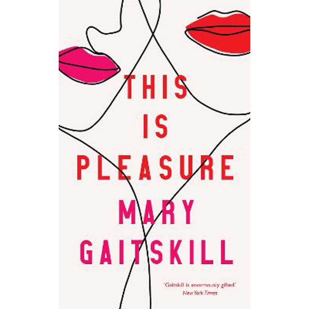 This is Pleasure (Paperback) - Mary Gaitskill